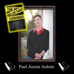 Featured Guest Interview with Paul Austin Ardoin