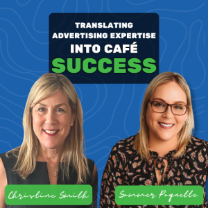 5: Latte Leadership: Translating Advertising Expertise into Café Success