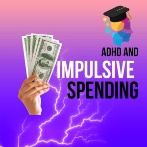 10 Tips to Stop ADHD Impulsive Spending