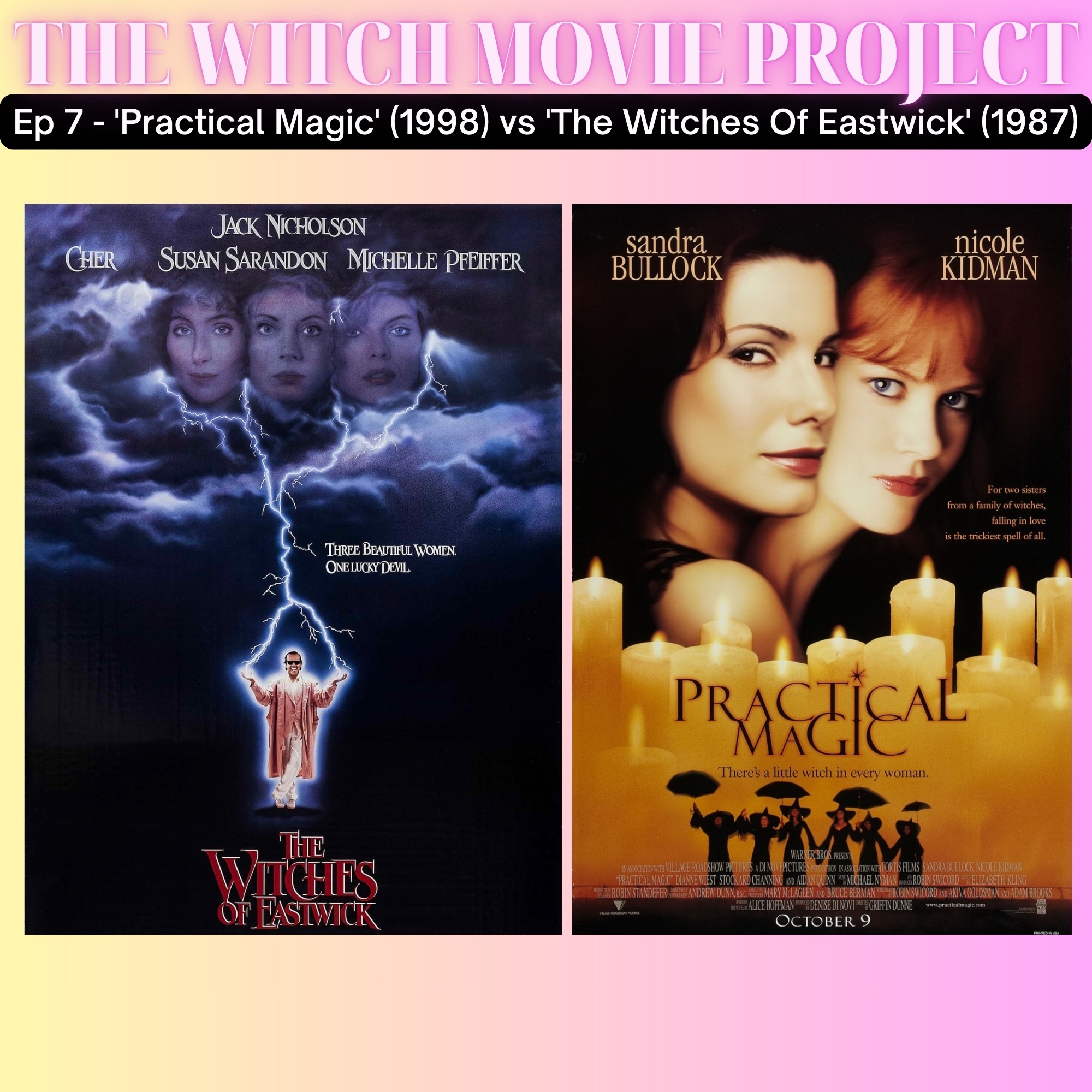Exploring Witchy Classics: Practical Magic & The Witches of Eastwick Exploring Witchy Classics: Practical Magic & The Witches of Eastwick