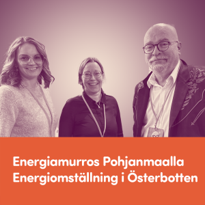 Energiamurros Pohjanmaalla / Energiomställningen i Österbotten