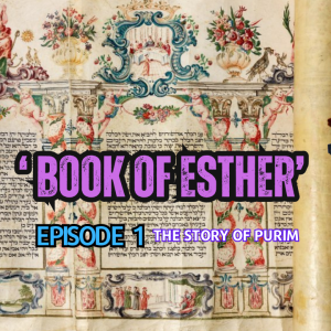 Megilas Esther / Book of Esther: The Purim Story -  Episode 1