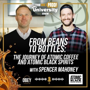 From Beans to Bottles: The Journey of Atomic Coffee and Atomic Black Spirits