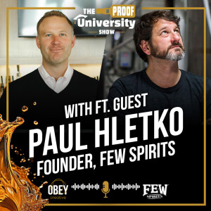 Season 2: Ep. 1 Paul Hletko founder of FEW - "Be like black licorice."