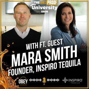 From Outsider to Innovator: Mara Smith's Journey in the Spirits Industry with Inspiro Tequila