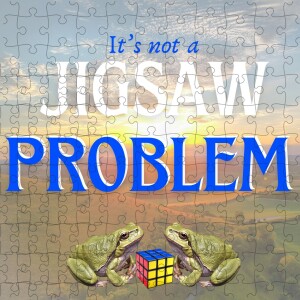 There's no such thing as a Jigsaw 'Problem'