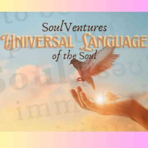 Introduction to the Universal Language of the Soul