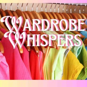 Wardrobe Whispers