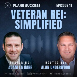 Real Estate Investing for Veterans Made Easy with Adam La Barr