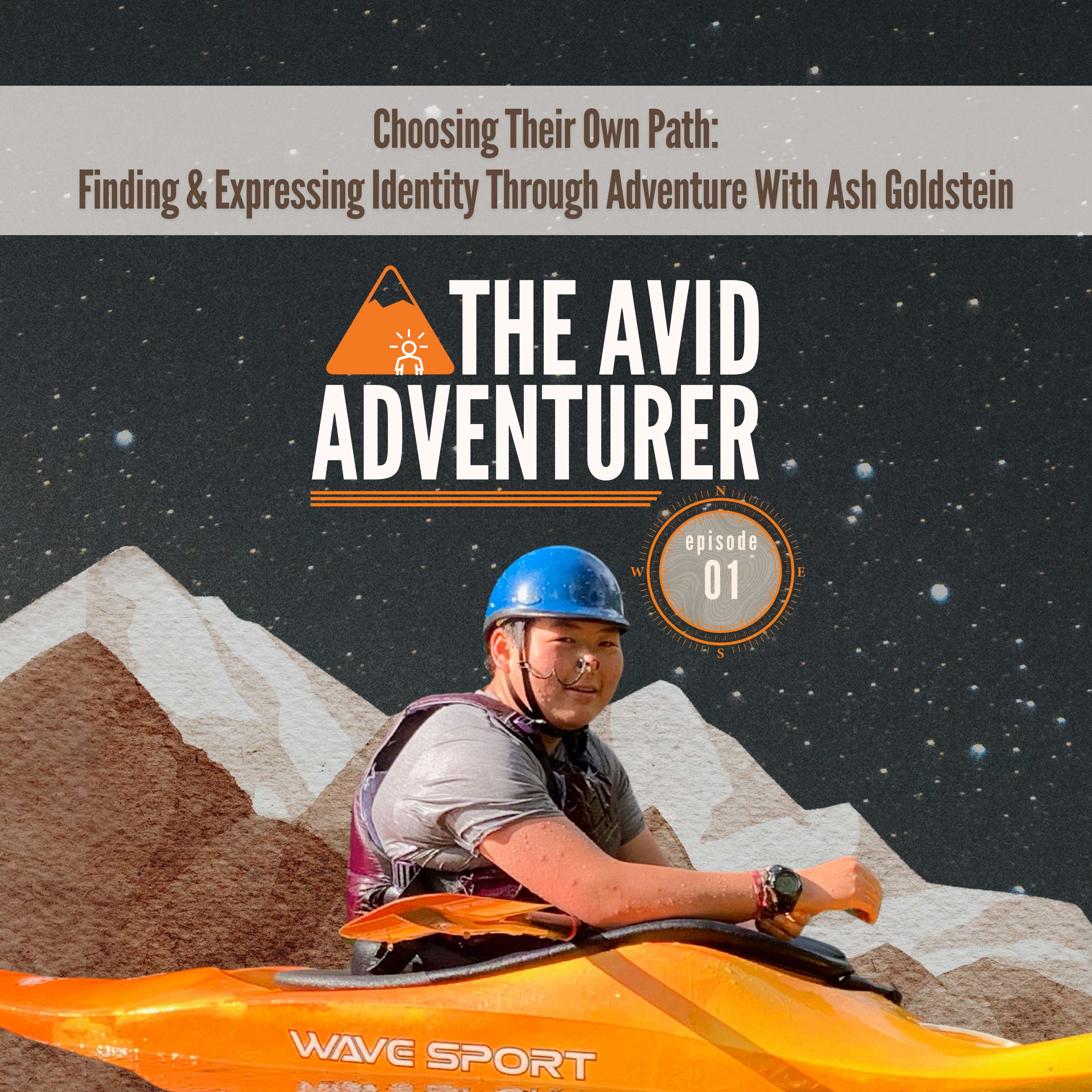 EP01: Choosing Their Own Path - Finding & Expressing Identity Through Adventure