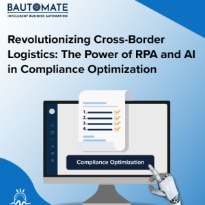 Revolutionizing Cross-Border Logistics with RPA and AI