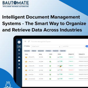 Intelligent Document Management System - Smart way to organize and retrieve data across industries