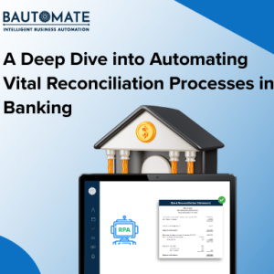 Deep Dive into Automating Vital Reconciliation Processes in Banking