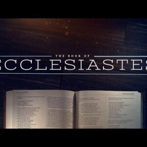 1-28-24 : Ecclesiastes Part 2 - Two Ways To Live