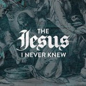 5-7-23 : The Jesus I Never Knew Part 4 - Jesus My Friend