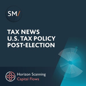 Tax News - U.S. tax policy post-election