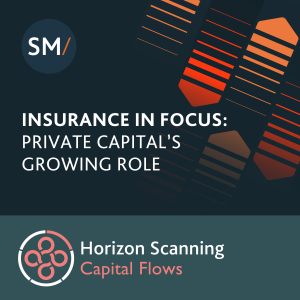 Insurance in focus: Private capital’s growing role