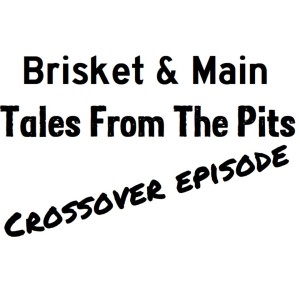 Ep. 151 - Brisket and Main