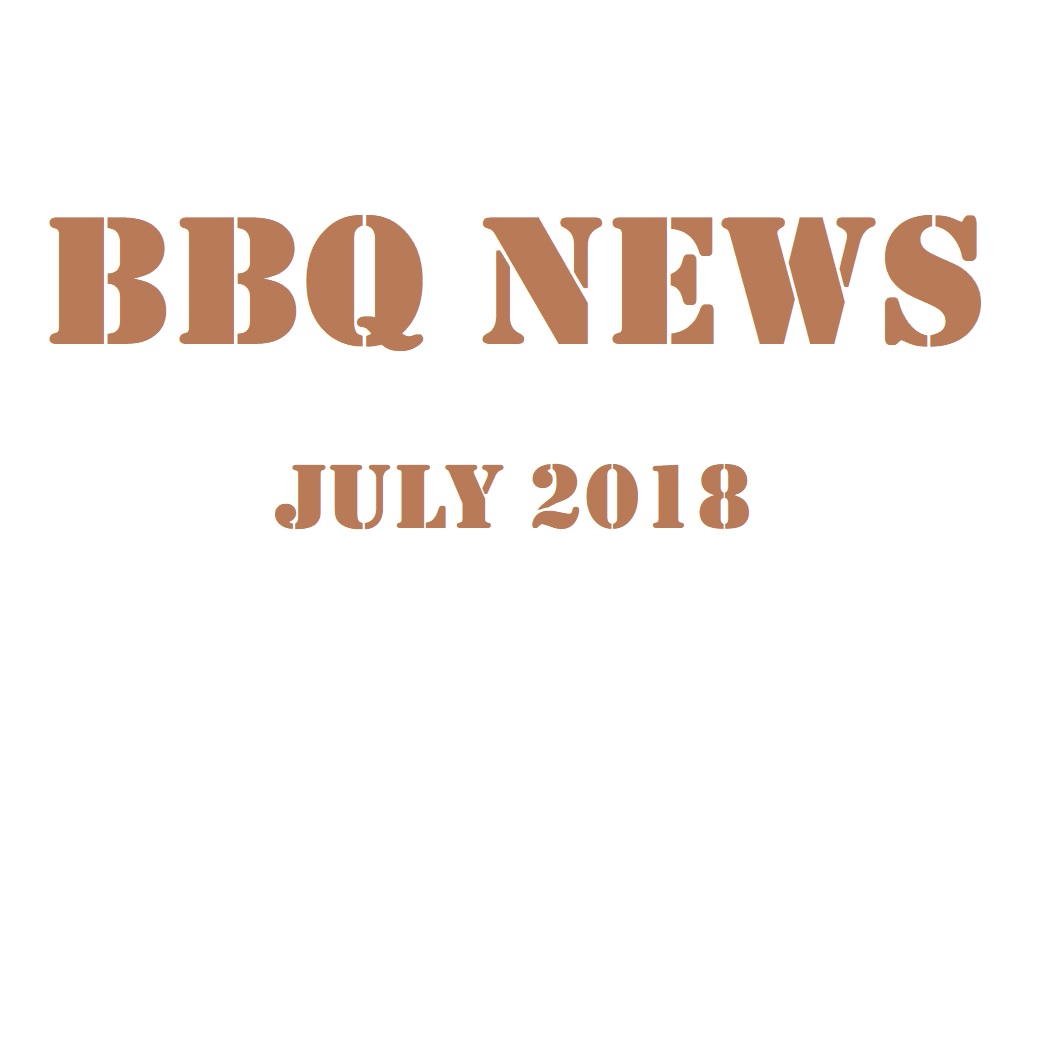 TFP BBQ News Ep. 62 - BBQ News July 2018