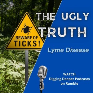 Ugly Truth of Lyme Disease