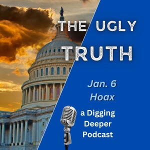 The Jan 6 Hoax - Ep. #063