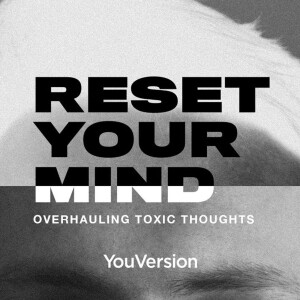 #468 - Reset Your Mind; Day 3 - Capture Your Thoughts