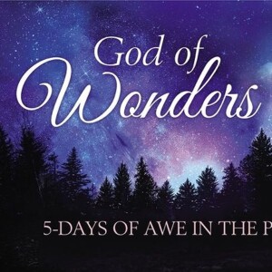 God Of Wonders; Day 1