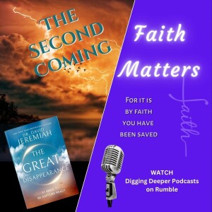 Ch 28 The Second Coming – The Great Disappearance