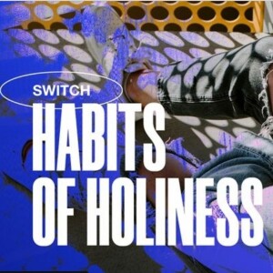 #405 - Waging War; Day 4 of 7 Habits of Holiness