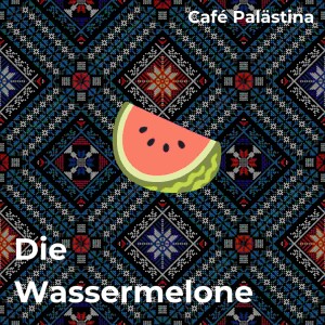 Die Wassermelone 🍉