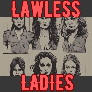 Lawless Ladies Trailer