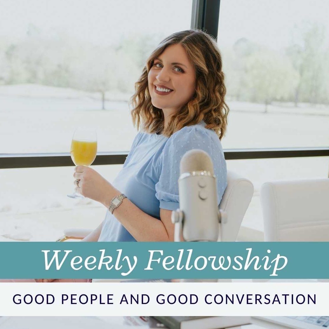 Weekly Fellowship