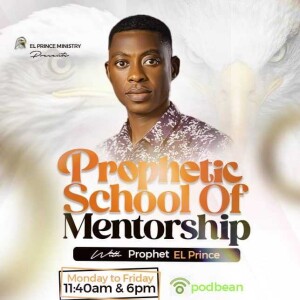 PROPHETIC SCHOOL OF MENTORSHIP 2