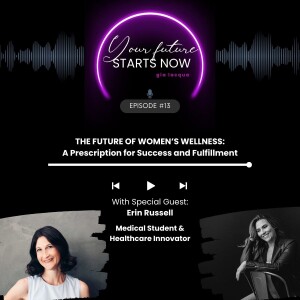The Future of Women's Wellness: A Prescription for Success and Fulfillment