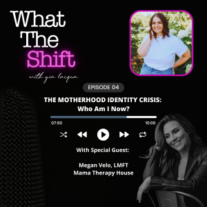 The Motherhood Identity Crisis: Who Am I Now?