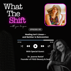 Healing Isn’t Linear—and Neither Is Reinvention