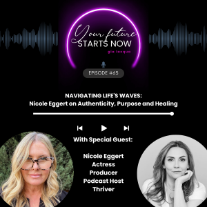 Navigating Life's Waves: Nicole Eggert on Authenticity, Purpose and Healing