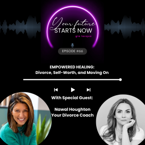 Empowered Healing: Divorce, Self-Worth, and Moving On