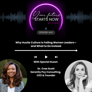 Why Hustle Culture is Failing Women Leaders-and What to Do Instead