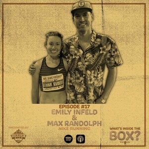 Episode #17 - Emily Infeld & Max Randolph of Nike Running