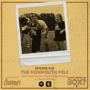 Episode #32 - The Monmouth Mile Rundown