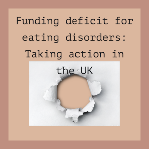 Funding deficit for eating disorders: Taking action in the UK