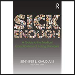 Dr Jennifer Gaudiani: Sick Enough