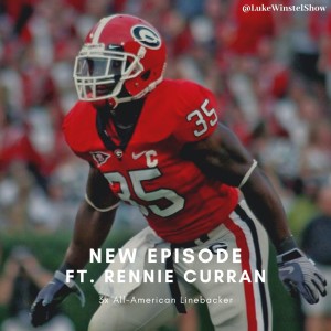 Episode 57: Interview with Rennie Curran, 3x All-American Linebacker