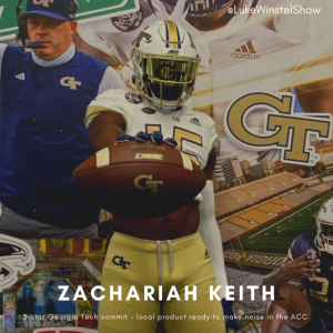 E138: Ft. Zachariah Keith, Georgia Tech commit- the local product ready to make noise in the ACC
