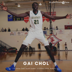 E152: Ft. Gai Chol- the 7-foot South Sudanese center dominating top competition