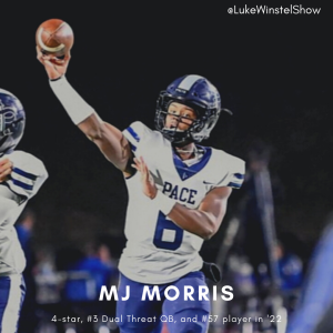E81: Interview with MJ Morris, 4-star recruit, #3 dual threat quarterback and #57 player in the class of 2022
