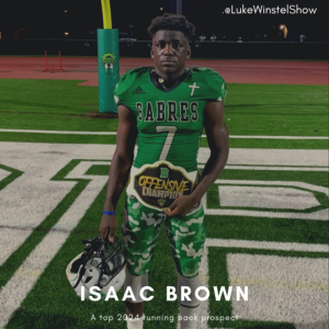 E119: Ft. Isaac Brown, 2024 top national running back recruit (four SEC/ACC offers as a freshman)