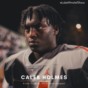 E193: Caleb Holmes, 4-star OL and #91 national 2024 prospect
