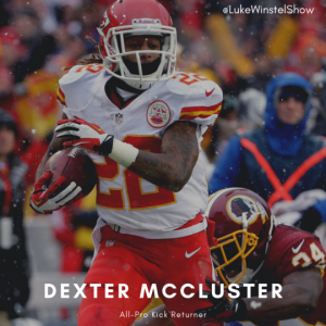 E115: Ft. Dexter McCluster- All-Pro Kick Returner, Second Round draft pick (Chiefs, Titans)